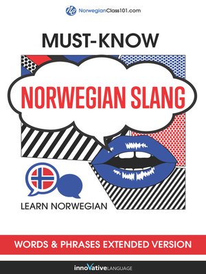 cover image of Must-Know Norwegian Slang Words & Phrases